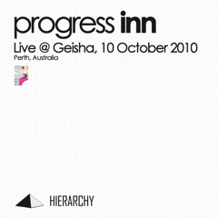 Progress Inn Live @ Geisha, 10-10-2010, Hierarchy with Satoshi Tommie
