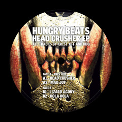 HUNGRY BEATS -  HEAD CRUSHER (PNR 02 - 12'')