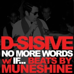 D-Sisive - No More Words (Main)