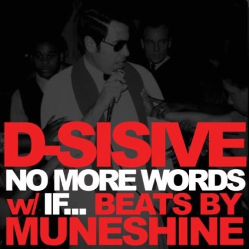 D-Sisive - No More Words (Main)