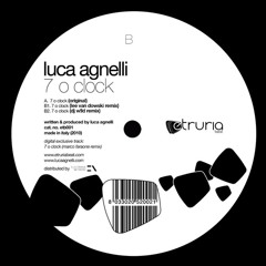 Luca Agnelli - 7 o clock (Marco Faraone rmx) Etruria beat 001