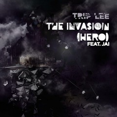 Trip Lee - The Invasion [hero] (Flatline Mix)