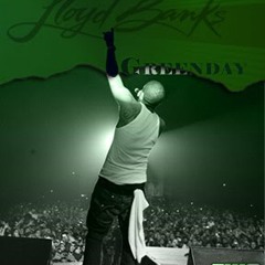 Lloyd Banks - Greenday [LloydBanks.com]