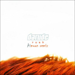 Darude - Rush (Aimoon Remix)