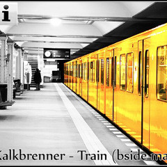 Kalkbrenner - Train (bside mashup)