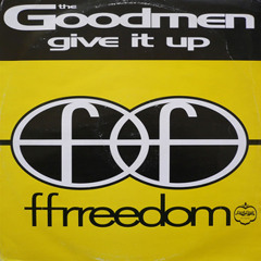 The Goodmen "Give It Up" (Piqué Remix)