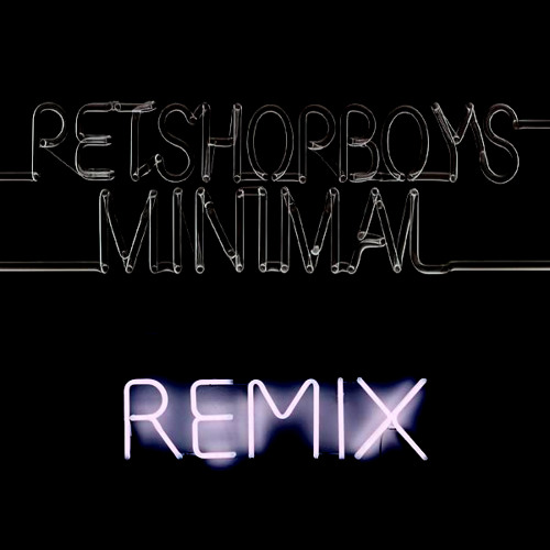 Pet Shop Boys - Minimal (MMC Club Edit)