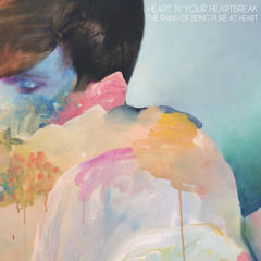The Pains of Being Pure At Heart - Heart In Your Heartbreak