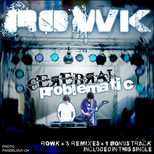 Cerebral Problematic - Rowk (Club Mix)