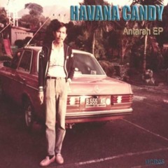 Havana Candy-Rimentos Sical(Irregular Disco Workers Nightwalking remix)