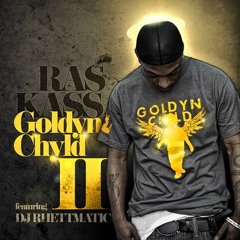Goldyn Chyld 2 ft. Ras Kass, DJ Rhettmatic (Produced By LeafDog)