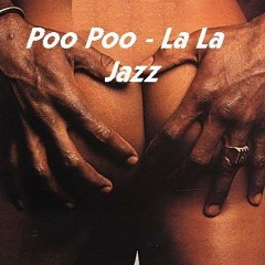 Poopoolala Jazz ( Soul/Funk/Jazz -MIX )