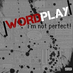 Wordplay "I'm A Christian" (Remix)