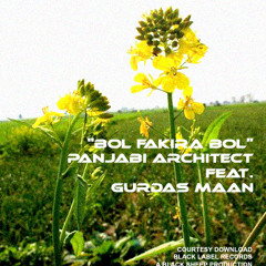Bol Fakira Bol - Panjabi Architect Feat. Gurdas Maan (MP3)