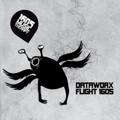 Dataworx - Flight 1605 (Original Mix)