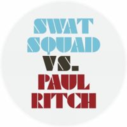 Natural Gun, Swat Squad vs Paul Ritch