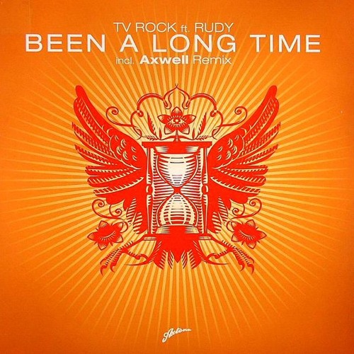 TV Rock Feat. Rudy Been A Long Time (Laidback Luke Remix)