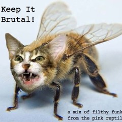 Keep It Brutal
