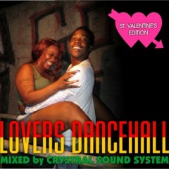 Crystral Sound System - Lovers Dancehall Mixtape 2010