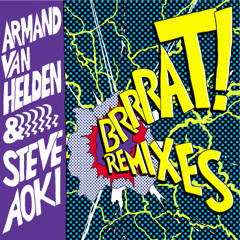 BRRRAT! (Bart B More Remix)