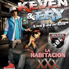 Keven Y Ery-La Habitcaion xXx (Prod. By K-1)