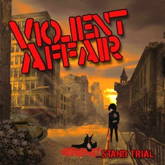 Violent Affair - No Rules No Order