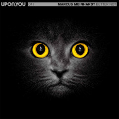 B Marcus Meinhardt Better Not feat. Fabian Reichelt The Glitz Remix