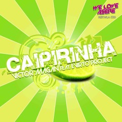 Victor Magan Feat. Evirto Project - Caipirinha