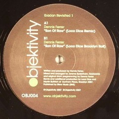 Dennis Ferrer - Son Of Raw (Loco Dice Remix)