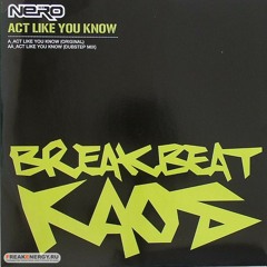 Act Like You Know- Nero (Dubstep Remix)