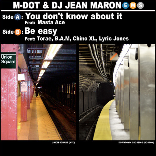 M-Dot & DJ-Jean Maron feat. Masta Ace - You Don't Know About It (Weirdo base 323 RMX)