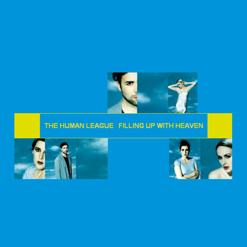 The Human League - Filling Up With Heaven (Neil McIellan Radio Mix)