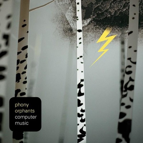Phony Orphants - Computer Music