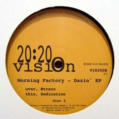 Morning Factory - Dedication - 20:20 Vision 202