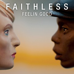 Faithless ft. Dido - Feelin' Good (Kyau & Albert Remix Edit)