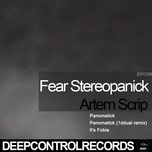 artem scrip - panomatick (1ddual RMX):(deepcontrol-rec...no. 036)