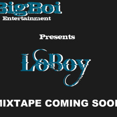 LoBoy- Gangsta Mac swag