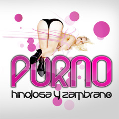 Stream Hinojosa & Zambrano - Porno (Spanish Radio Edit) by ...