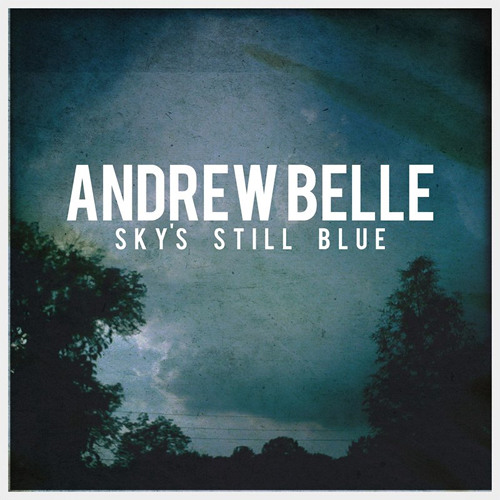 Andrew Belle - Sky's Still Blue