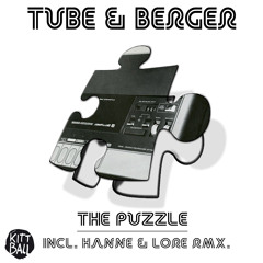 Tube & Berger - The Puzzle (Hanne & Lore Remix)