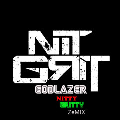 Nit GriT - Babylon - (GODLAZER NITTY GRITTY ZEMIX)