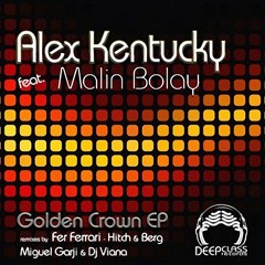 Alex Kentucky feat. Malin Bolay - Golden Crown  (Hitch & Berg Remix) (DCREC063C)
