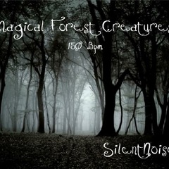 Magical Forest Creatures - SilentNoise