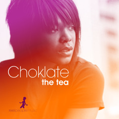 Choklate The Tea  (CF Afro Deep Rmx)