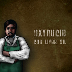 Oxynucid - Battered Glass