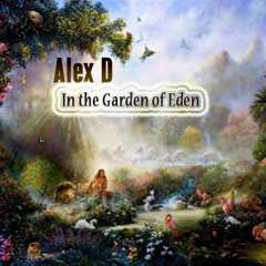 Alex Dee - In the Garden of Eden