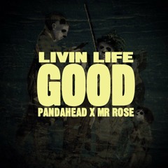Livin Life G.O.O.D.
