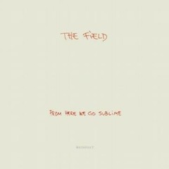 The Field - Over The Ice