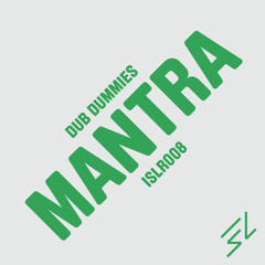 Dub Dummies - Mantra (Original mix)