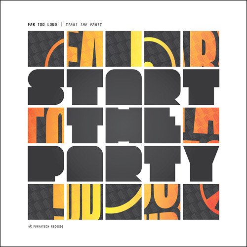 Far Too Loud - Start The Party (Specimen A Remix) [OUT NOW]